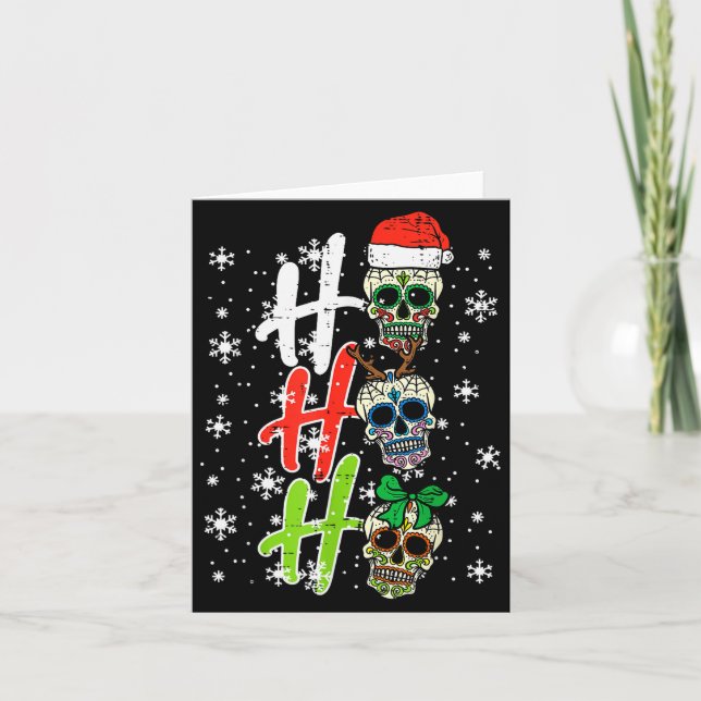 Christmas Sugar Skull Ho Ho Ho Xmas Mexican Men Wo Card (Front)