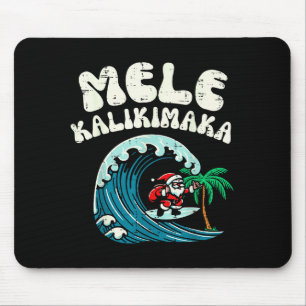 Christmas Surfing Santa Mele Kalikimaka Xmas Men B Mouse Pad