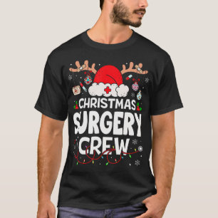 Christmas Surgery Crew Reindeer Santa Surgical Nur T-Shirt
