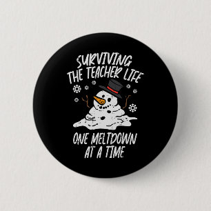 Christmas Surviving Teacher Life Meltdown Xmas Wom 6 Cm Round Badge
