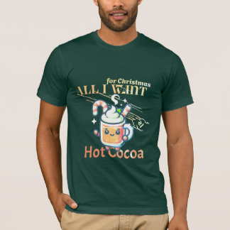 Christmas T-Shirt print"Christmas is Hot Cocoa"