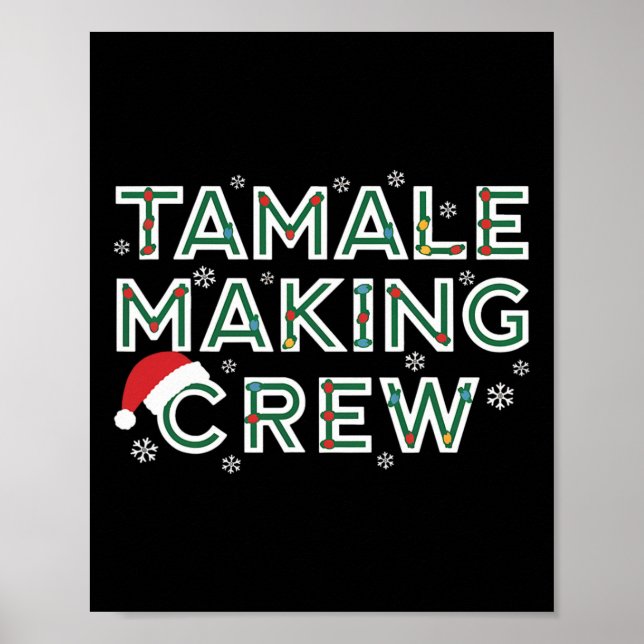 Christmas Tamale Making Crew Mexican Food Family M Poster (Front)