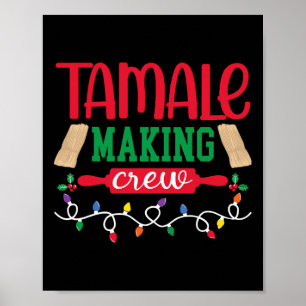 Christmas Tamale Making Crew Mexican Food Family M Poster