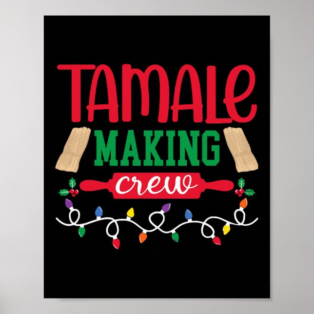 Christmas Tamale Making Crew Mexican Food Family M Poster (Front)