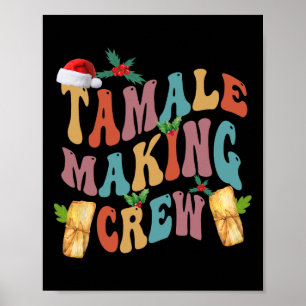 Christmas Tamale Making Crew Mexican Food Family M Poster