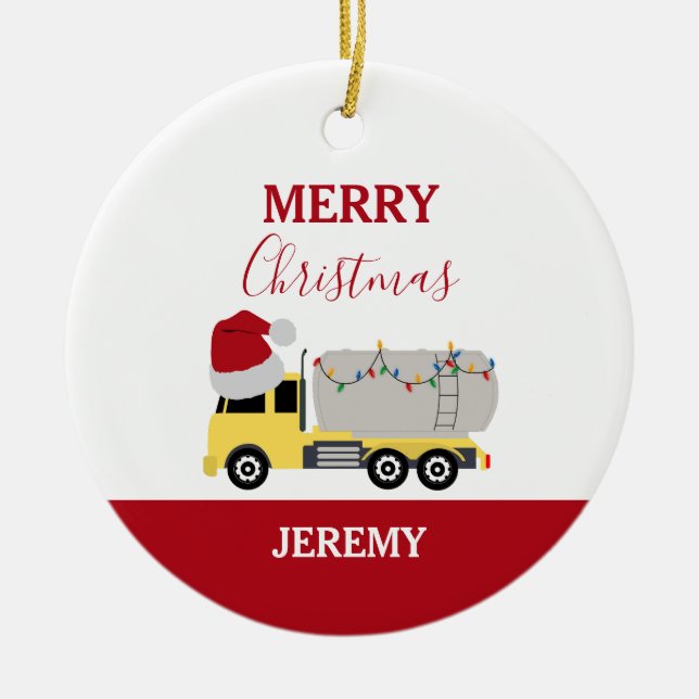 Christmas Tanker Truck Transportation Trucks Name Ceramic Ornament (Front)