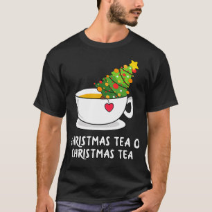 Christmas tea o christmas tea tree in teacup pinet T-Shirt