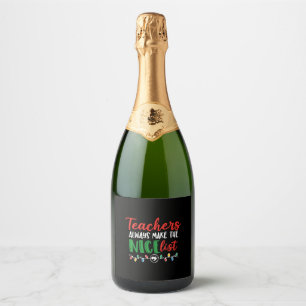 Christmas teacher, christmas nice list sparkling wine label