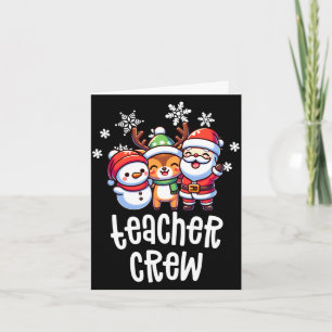 Christmas teacher crew santa snowman holiday card