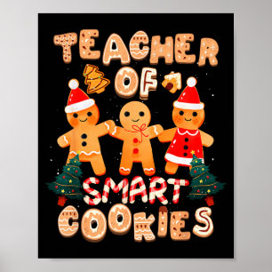 Christmas Teacher Cute Gingerbread Cookies Funny H Poster