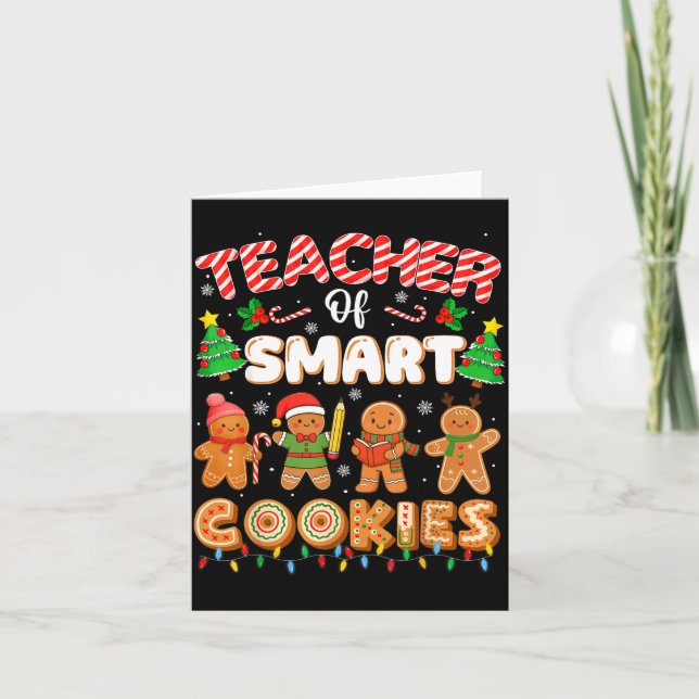 Christmas Teacher Of Smart Cookies Funny Cute Ging Card (Front)