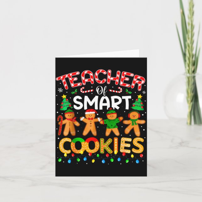 Christmas Teacher Of Smart Cookies Funny Cute Ging Card (Front)