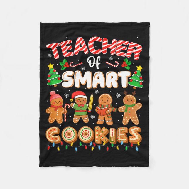 Christmas Teacher Of Smart Cookies Funny Cute Ging Fleece Blanket (Front)