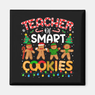 Christmas Teacher Of Smart Cookies Funny Cute Ging Magnet