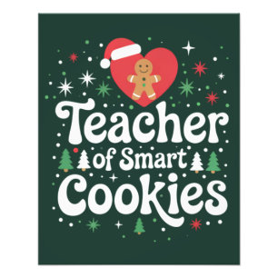 Christmas Teacher Of Smart Cookies Photo Print