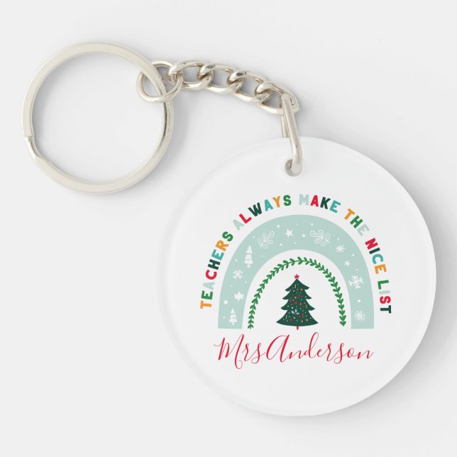 Christmas teacher rainbow nice list cute gift key ring (Front)