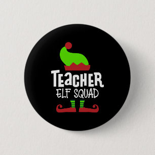 Christmas teacher, teacher elf squad 6 cm round badge