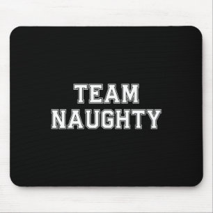 Christmas Team Naughty Adult Office Party Matching Mouse Pad