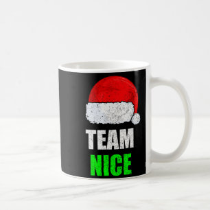 Christmas Team Nice Shirt, Matching Family Pajama, Coffee Mug