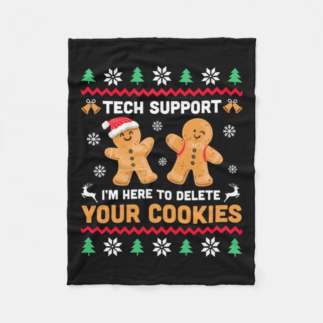 Christmas Tech Support Here To Delete Cookie Xmas  Fleece Blanket (Front)