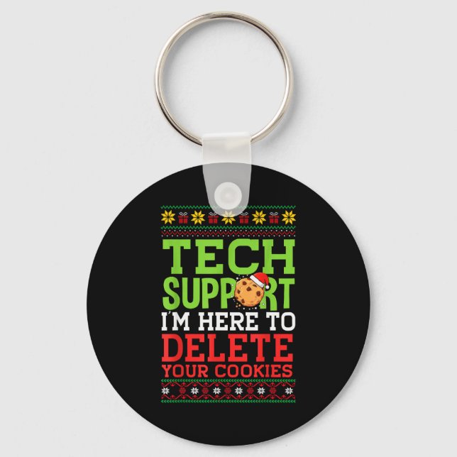 Christmas Tech Support Here To Delete Cookies Ugly Key Ring (Front)