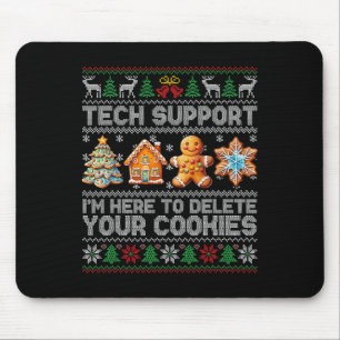 Christmas Tech Support Here To Delete Cookies Xmas Mouse Pad