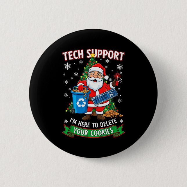 Christmas Tech Support Here To Delete Funny Cookie 6 Cm Round Badge (Front)