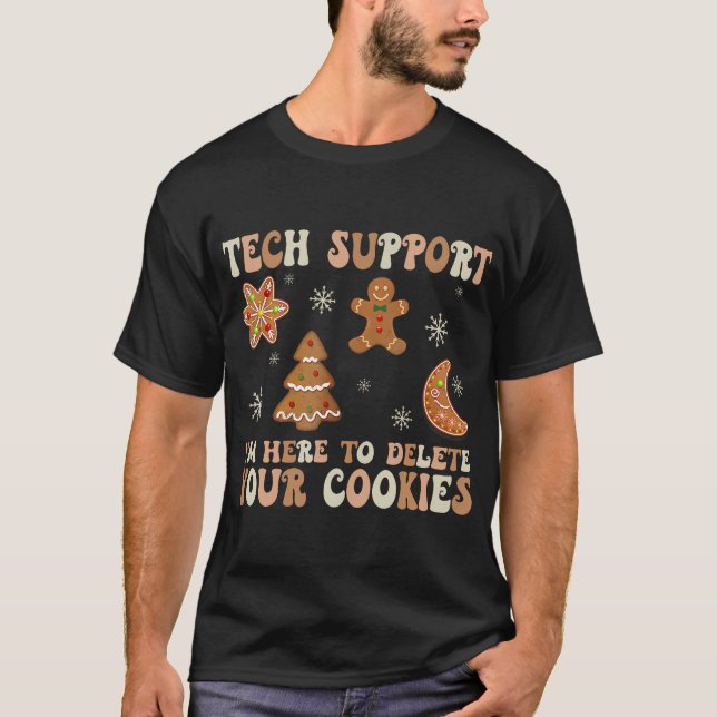 Christmas Tech Support I'M Here To Delete T-Shirt (Front)