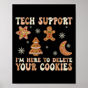Christmas Tech Support I'm Here To Delete Your Coo Poster
