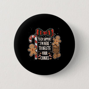 Christmas Tech Supports Here To Delete Cookies Xma 6 Cm Round Badge