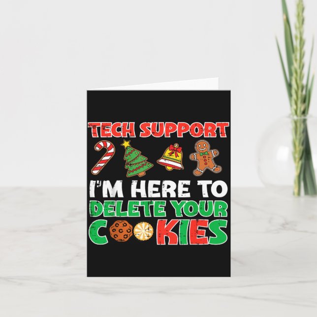 Christmas Tech Suprt Delete Cookies Funny Xmas Men Card (Front)