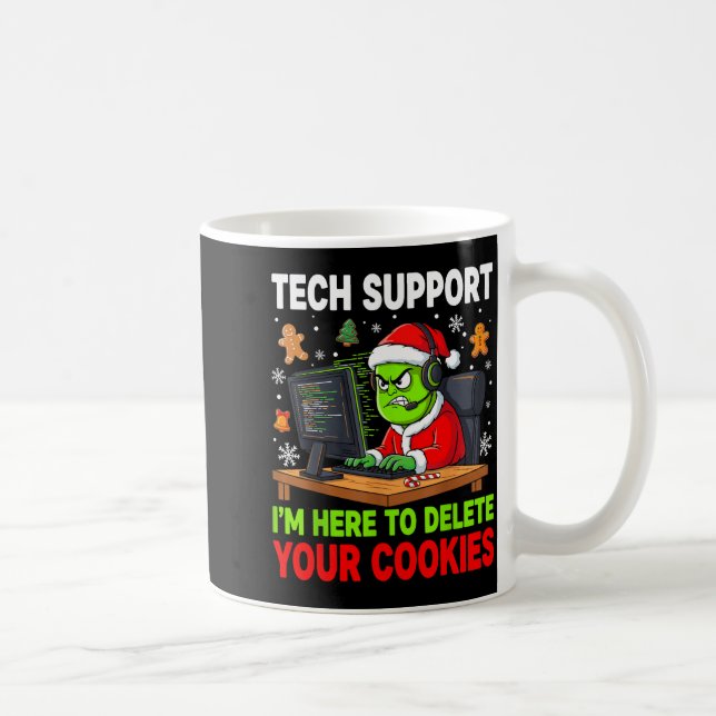 Christmas Tech Suprt Here To Delete Cookies Holida Coffee Mug (Right)