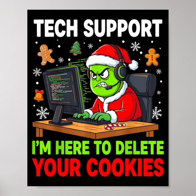 Christmas Tech Suprt Here To Delete Cookies Holida Poster (Front)