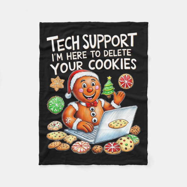 Christmas Tech Suprt Here To Delete Cookies Xmas  Fleece Blanket (Front)