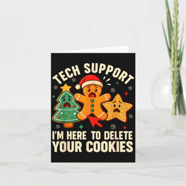 Christmas Tech Suprt Here To Delete Cookies Xmas M Card (Front)