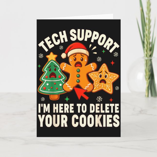 Christmas Tech Suprt Here To Delete Cookies Xmas M Card (Front)