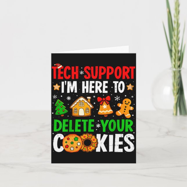 Christmas Tech Suprt Here To Delete Cookies Xmas M Card (Front)