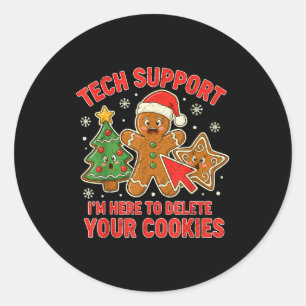 Christmas Tech Suprt Here To Delete Cookies Xmas M Classic Round Sticker