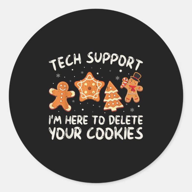 Christmas Tech Suprt Here To Delete Cookies Xmas M Classic Round Sticker (Front)