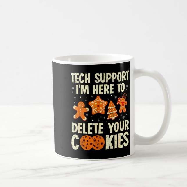 Christmas Tech Suprt Here To Delete Cookies Xmas M Coffee Mug (Right)