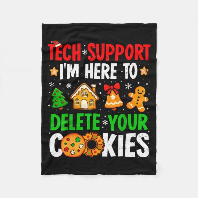 Christmas Tech Suprt Here To Delete Cookies Xmas M Fleece Blanket (Front)