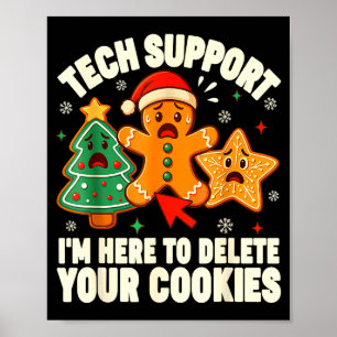Christmas Tech Suprt Here To Delete Cookies Xmas M Poster
