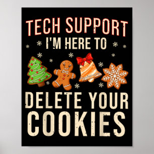 Christmas Tech Suprt Here To Delete Cookies Xmas M Poster
