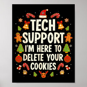 Christmas Tech Suprt Here To Delete Cookies Xmas M Poster