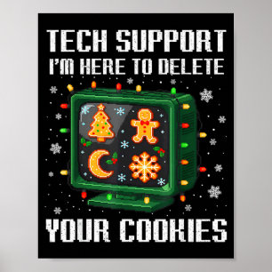 Christmas Tech Suprt Here To Delete Cookies Xmas M Poster