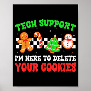 Christmas Tech Suprt Here To Delete Cookies Xmas M Poster