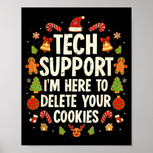 Christmas Tech Suprt Here To Delete Cookies Xmas M Poster