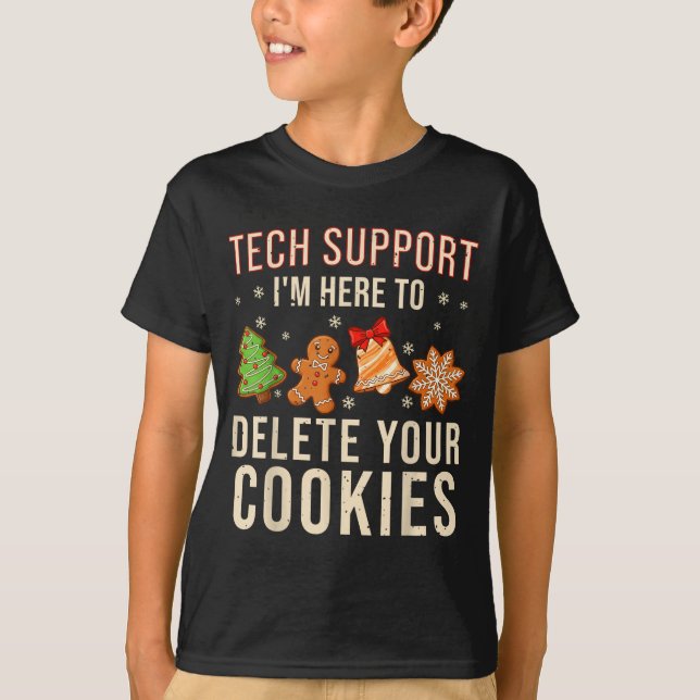 Christmas Tech Suprt Here To Delete Cookies Xmas M T-Shirt (Front)
