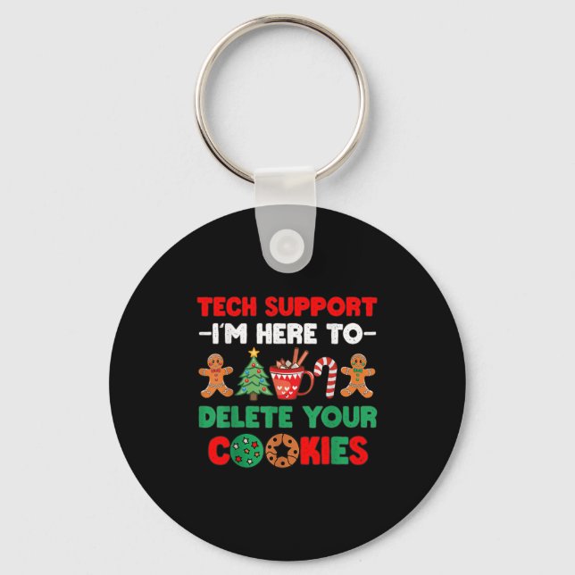 Christmas Tech Suprt Here To Delete Cookies Xmas U Key Ring (Front)