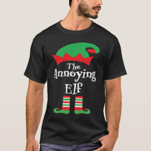 Christmas The Annoying Elf  Group Matching Family T-Shirt